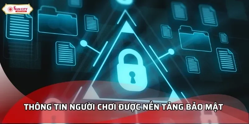 Thông tin người chơi được nền tảng bảo mật 